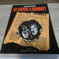 Cómics: ARKANSAS1980 COMIC FRANCOBELGA ESTADO DECENTE LA BANDE A BONNOT CLAVE-GODARD