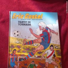 Fumetti: ERIC CASTEL 2 - PARTIT DE TORNADA - REDING & HUGUES - CARTONE - EN CATALAN