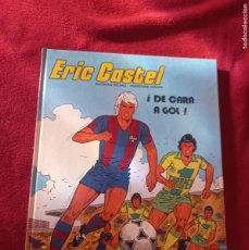 Fumetti: ERIC CASTEL 4 - DE CARA A GOL - REDING & HUGUES - CARTONE