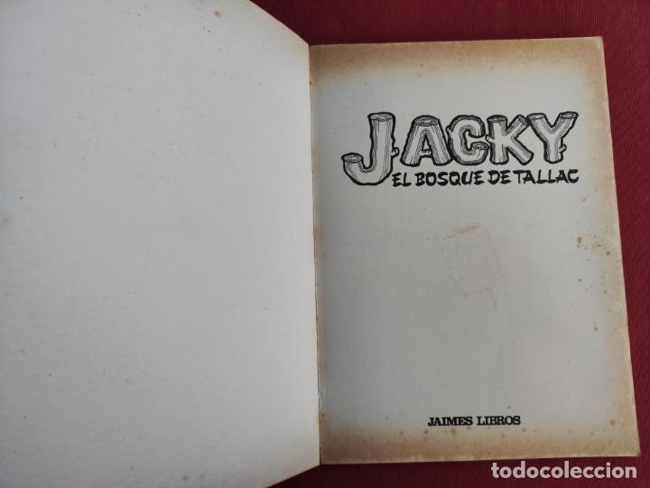 C&oacute;mics: JACKY - EL BOSQUE DE TALLAC - JAIMES LIBROS. - Foto 2