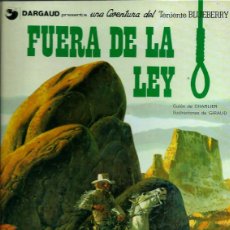 Cómics: JEAN GIRAUD - BLUEBERRY Nº 10 - FUERA DE LA LEY - GRIJALBO DARGAUD AÑOS 80 - BIEN CONSERVADO