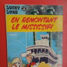 Cómics: EN REMONTANT LE MISSISSIPI - LUCKY LUKE Nº 16- DUPUIS 1972