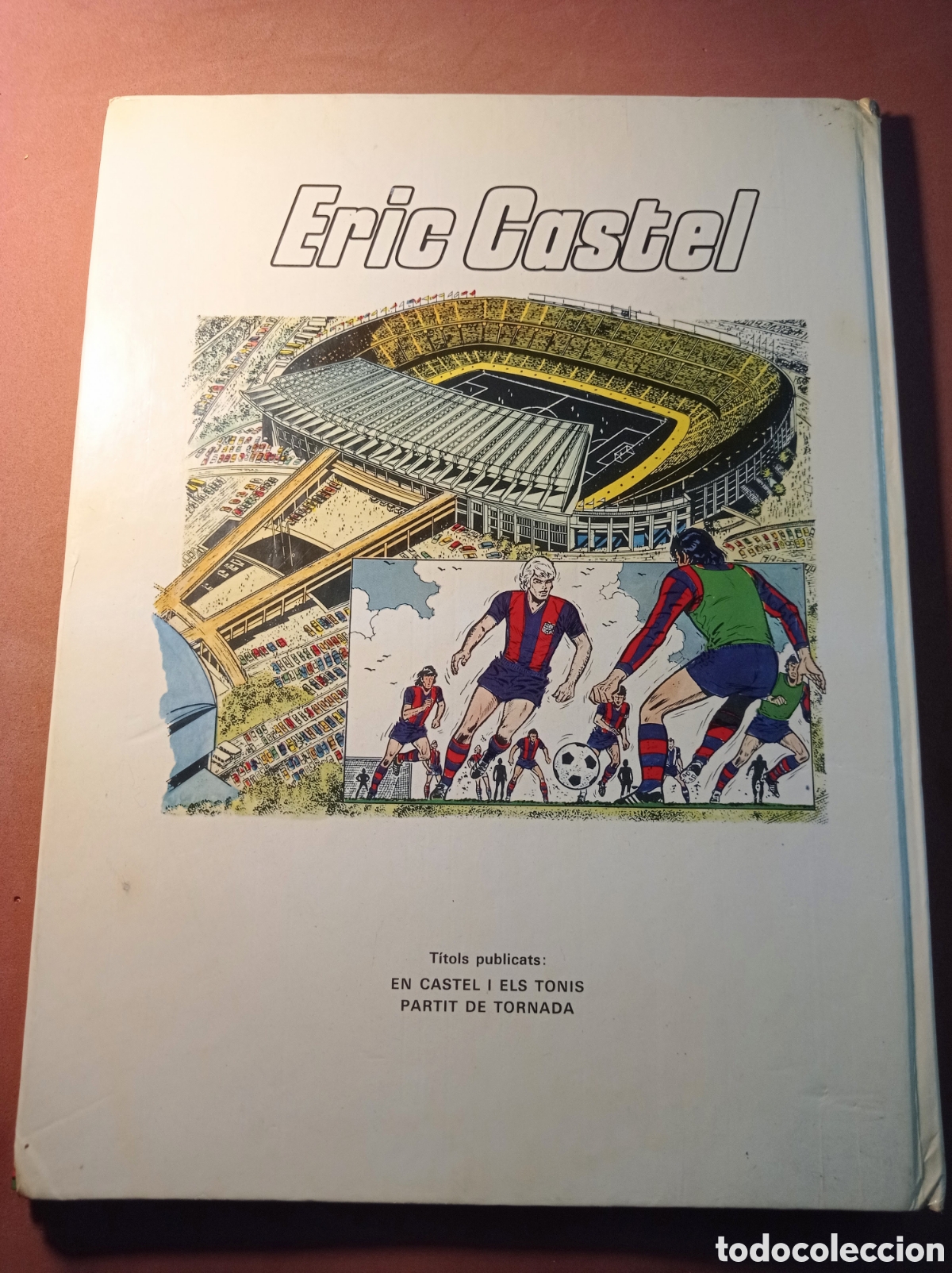 C&oacute;mics: Eric Castel .Partit de tornada. num 2 - Foto 2