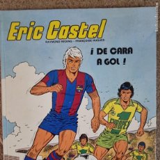 Fumetti: ERIC CASTEL 4.DE CARA A GOL.GRIJALBO