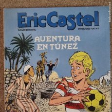 Fumetti: ERIC CASTEL 13.AVENTURA EN TUNEZ.GRIJALBO