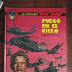 Cómics: FUEGO EN EL CIELO. LAS AVENTURAS DE BUCK DANNY 43. J.M. CHARLIER & BERGESE. JUNIOR GRIJALBO 1989
