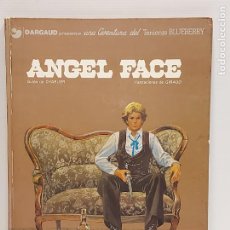 Cómics: TENIENTE BLUEBERRY / 11 / ANGEL FACE / ED: GRIJALBO-1980 / BUEN ESTADO