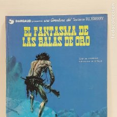 Cómics: TENIENTE BLUEBERRY / 2 / EL FANTASMA DE LAS BALAS DE ORO / ED: JUNIOR-1977 / BUEN ESTADO