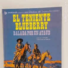 Cómics: TENIENTE BLUEBERRY / 9 / BALADA POR UN ATAUD / ED: JUNIOR-1979 / BUEN ESTADO