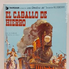 Cómics: TENIENTE BLUEBERRY / 3 / EL CABALLO DE HIERRO / ED: JUNIOR-1977 / BUEN ESTADO