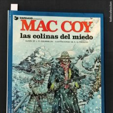 Cómics: MAC COY - LAS COLINAS DEL MIEDO - GRIJALBO -