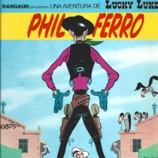 Cómics: LUCKY LUKE 44: PHIL FERRO, 1991, GRIJALBO, MUY BUEN ESTADO