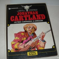 Cómics: JONATHAN CARTLAND 1 CARAVANA A OREGON,(DE 8),GRIJALBO-DARGAUD,1983.