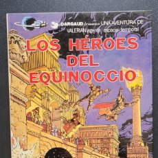 Cómics: LOS HÉROES DEL EQUINOCCIO- UNA AVENTURA DE VALERIAN- GRIJALBO 1982