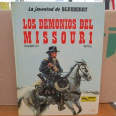 Cómics: DARGAUD PRESENTA TENIENTE BLUEBERRY - LOS DEMONIOS DEL MISSOURI - Nº 25 - MOEBIUS / GIRAUD