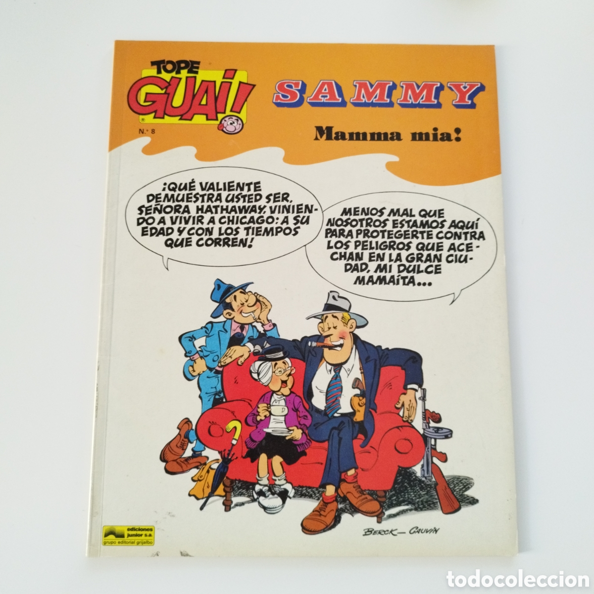 Comics: TOPE GUAI / # 8 / SAMMY / MAMMA MIA / ED JUNIOR GRIJALBO /