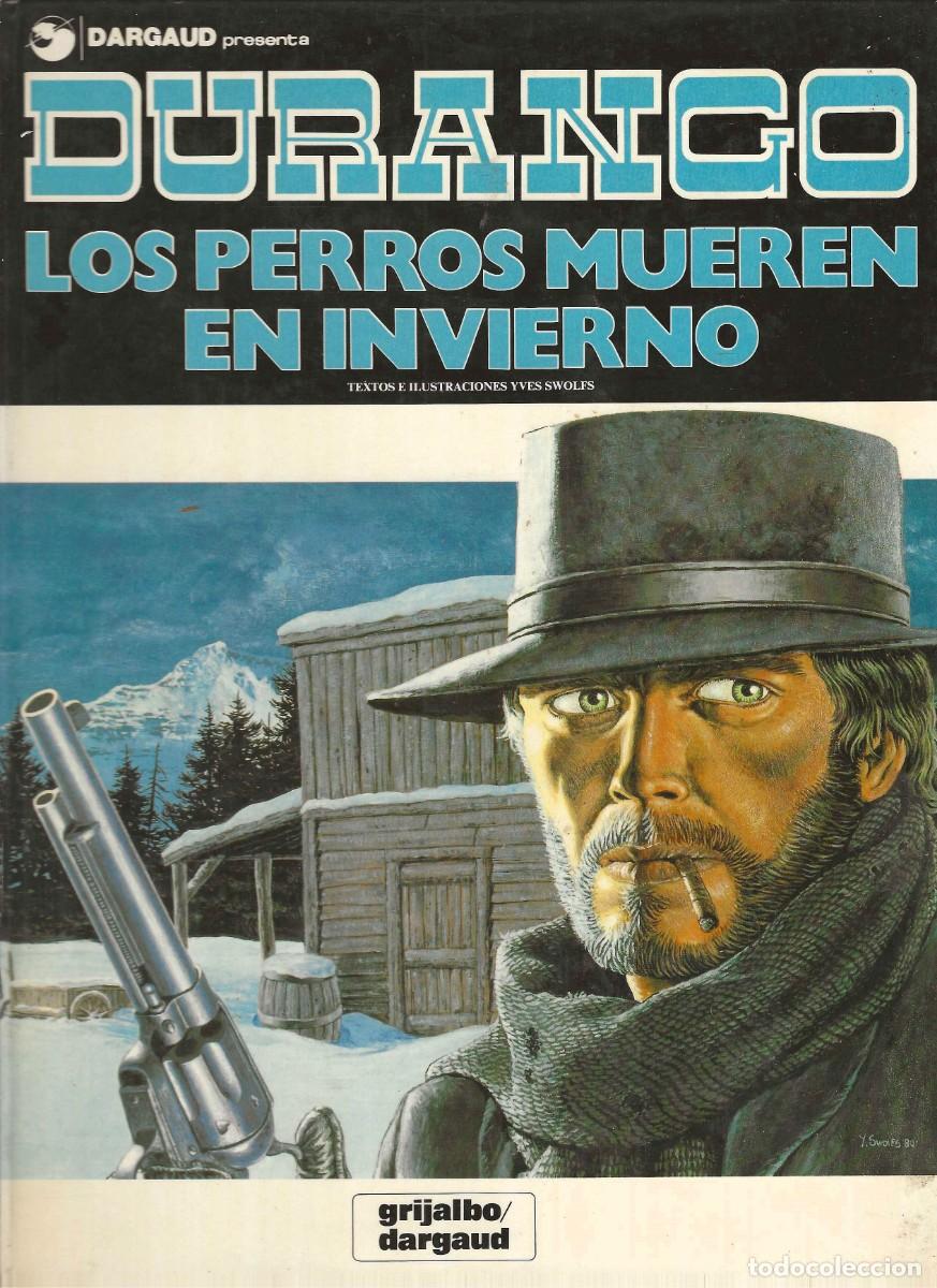 C&oacute;mics: DURANGO --N&ordm; 1 LOS PERROS MUEREN EN INVIERNO - Foto 1