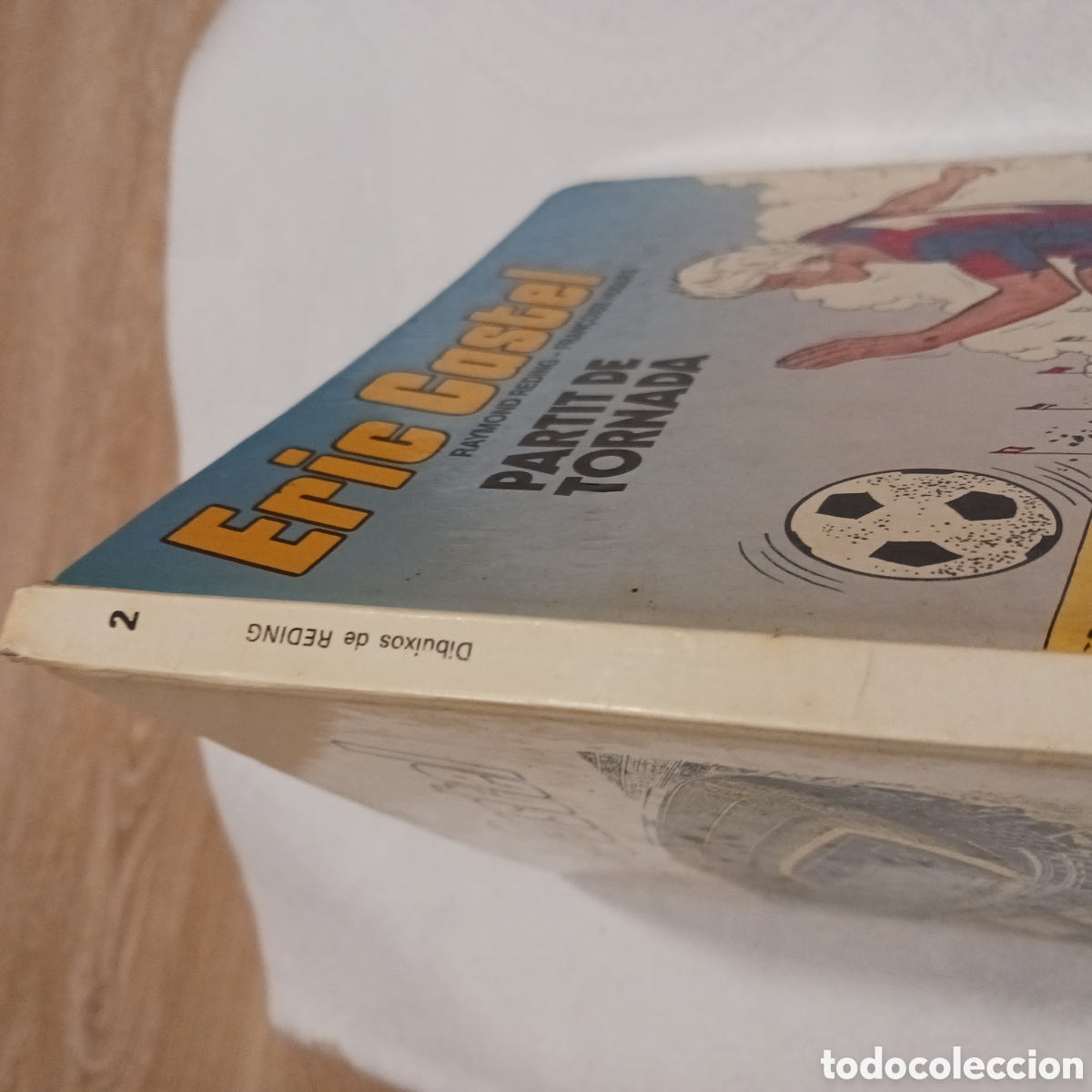 C&oacute;mics: Eric Castel, Partit de Tornada.Vol 2 - Foto 2