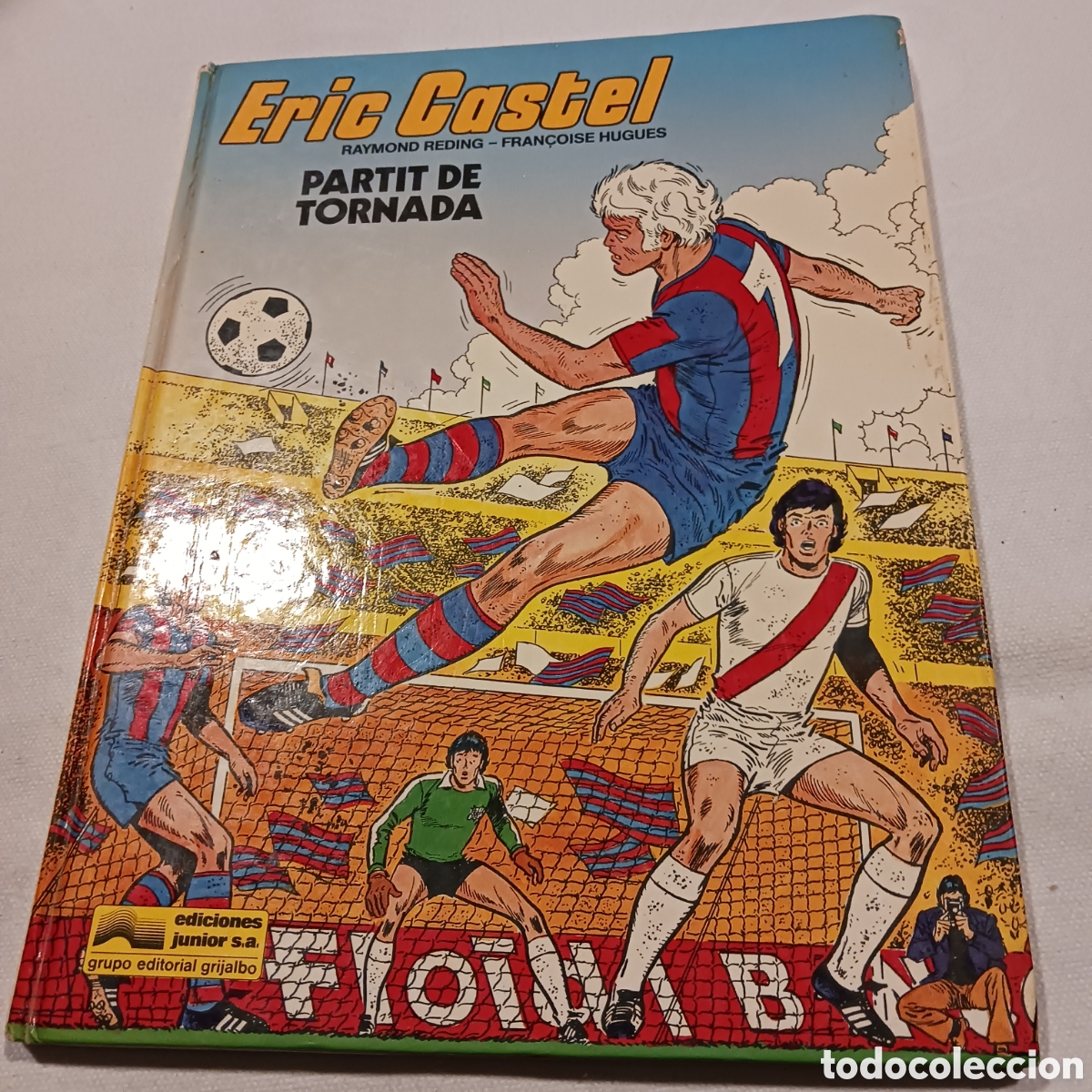 C&oacute;mics: Eric Castel, Partit de Tornada.Vol 2 - Foto 1