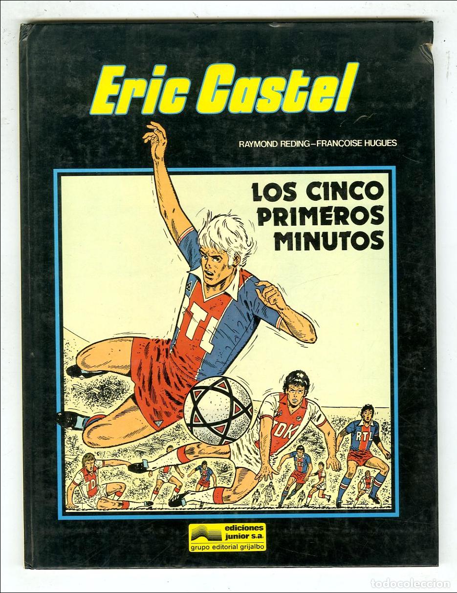 C&oacute;mics: Eric Castel Los Cinco Primeros Minutos n.9 (Junior, 1985) - Raymond Reding / Fran&ccedil;oise Hugues