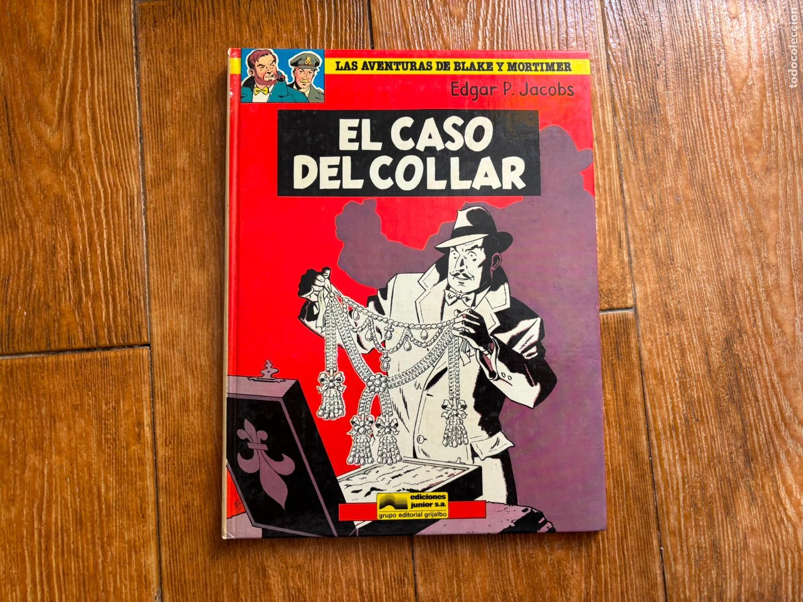 C&oacute;mics: LAS AVENTURAS DE BLAKE Y MORTIMER N&ordm; 7 EL CASO DEL COLLAR EDITORIAL JUNIOR GRIJALBO TAPA DURA