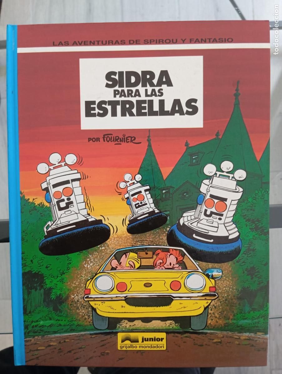 C&oacute;mics: Spirou y Fantasio 26 : Sidra para las estrellas - Grijalbo Mondadori