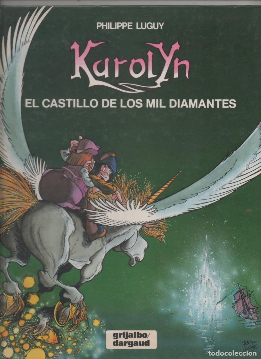 C&oacute;mics: KAROLYN . EL CASTILLO DE LOS MIL DIAMANTES . PHILIPPE LUGUY- P