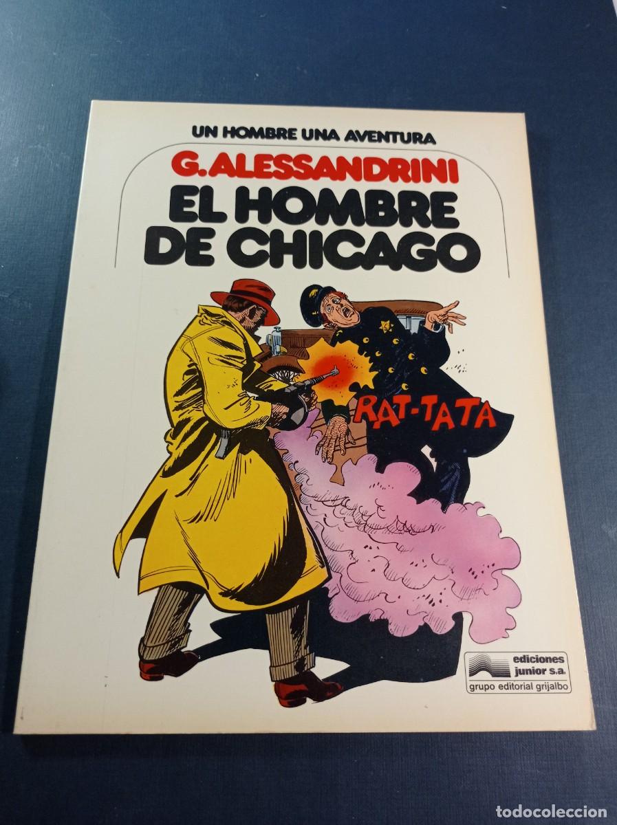 C&oacute;mics: EL HOMBRE DE CHICAGO. GIANCARLO ALESSANDRINI. UN HOMBRE UNA AVENTURA N&ordm; 3. GRIJALBO, 1979