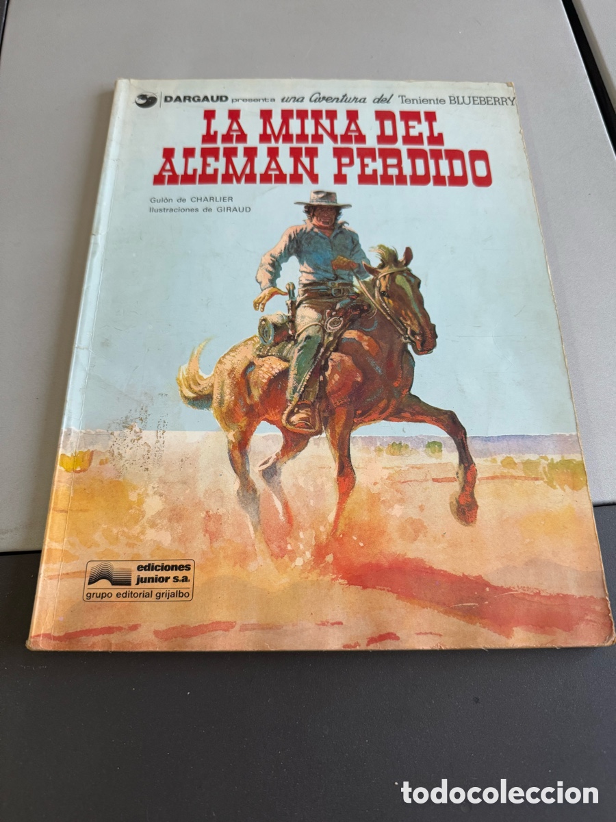 C&oacute;mics: Teniente BLUEBERRY. N 1. La Mina del Alem&aacute;n Perdido R&uacute;stica