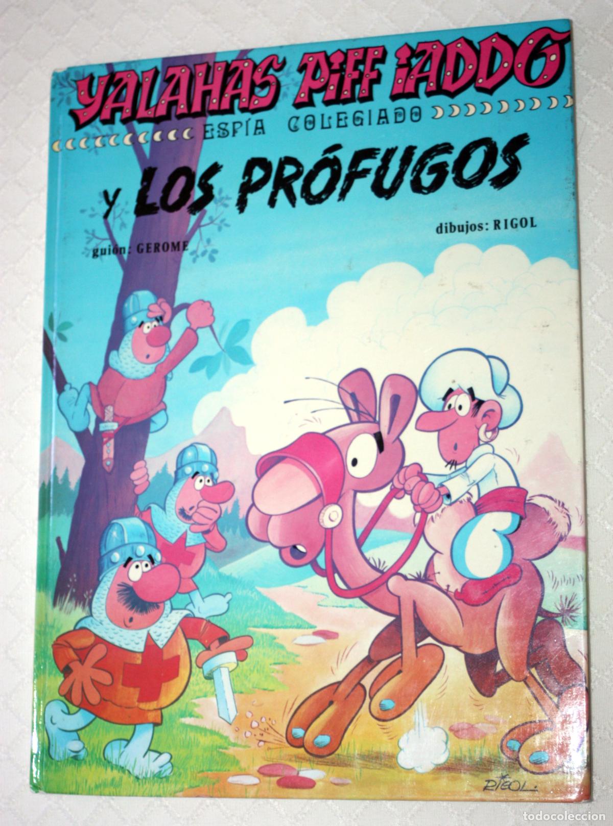 Comics: Yalahas Piff Iaddo, espia colegiado. tomo 4 : LOS PROFUGOS. ( de GEROME Y RIGOLL)
