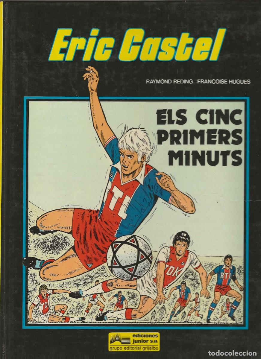 C&oacute;mics: ERIC CASTEL -- N&ordm; 9 ELS CINC PRIMERS MINUTS -- EN CATAL&Agrave;