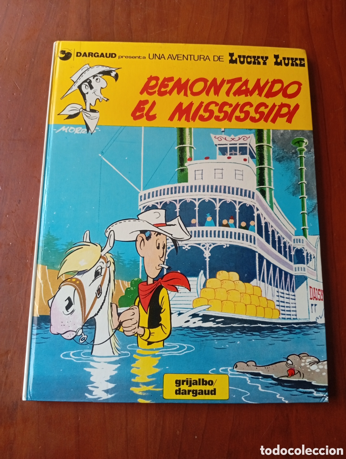 C&oacute;mics: LUCKY LUKE REMONTANDO EL MISSISSIPI DARGAUD GRIJALBO GOSCINNY MORRIS 1971 1985
