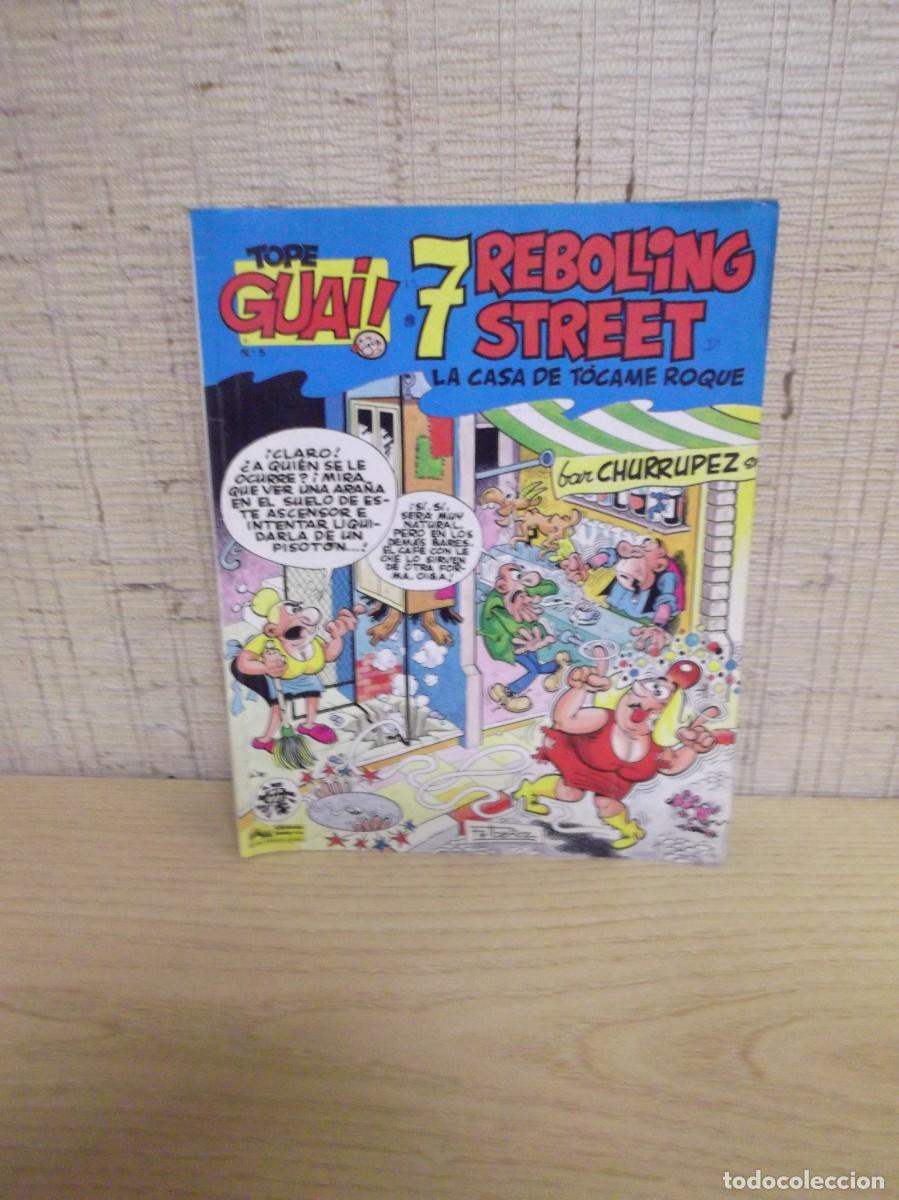 C&oacute;mics: 7 Rebolling Street La casa de t&oacute;came roque.Tope Guai! n&ordm;5.Ediciones Junior 1986