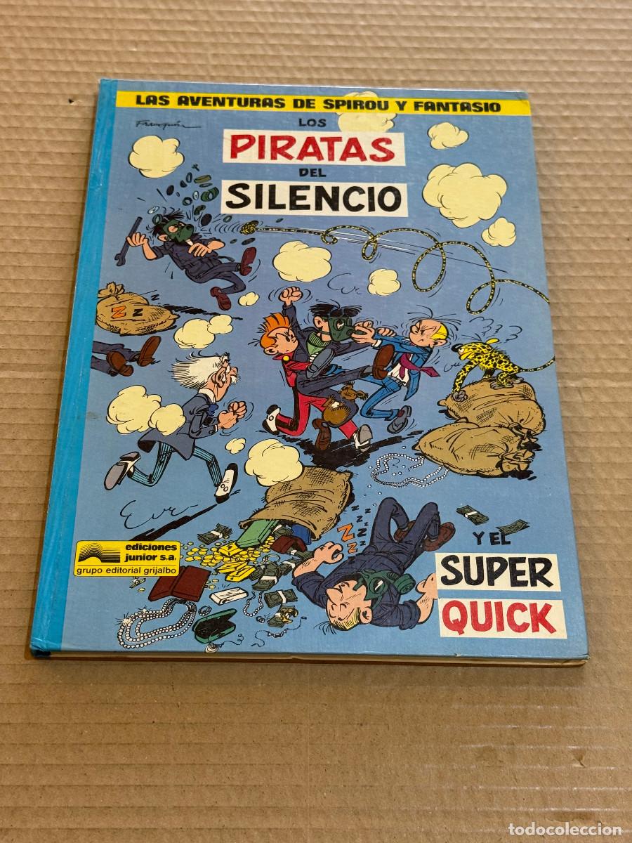 Comics: SPIROU Y FANTASIO N&ordm; 8 / LOS PIRATAS DEL SILENCIO Y EL SUPER QUICK / JUNIOR / GRIJALBO 1982