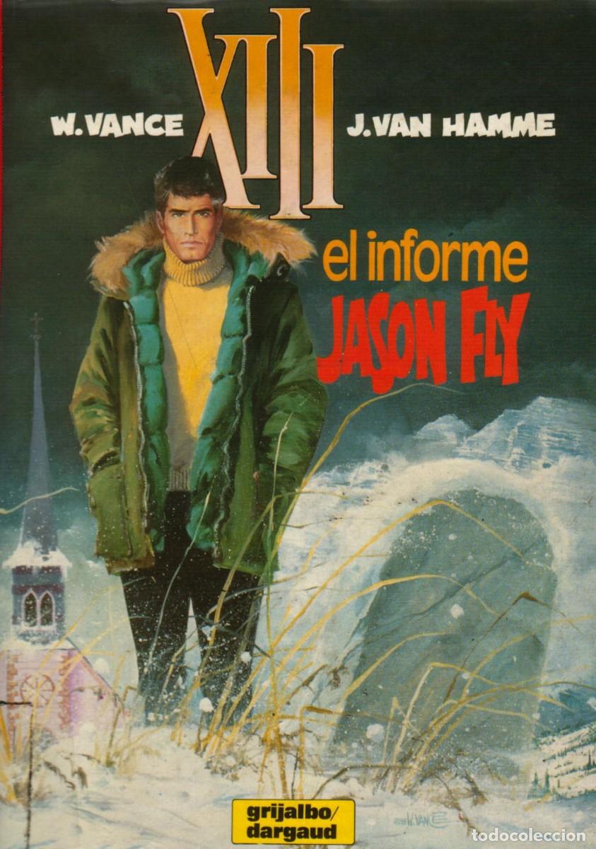 C&oacute;mics: Tomo XIII: EL INFORME JASON FLY (Grijalbo/Dargaud)