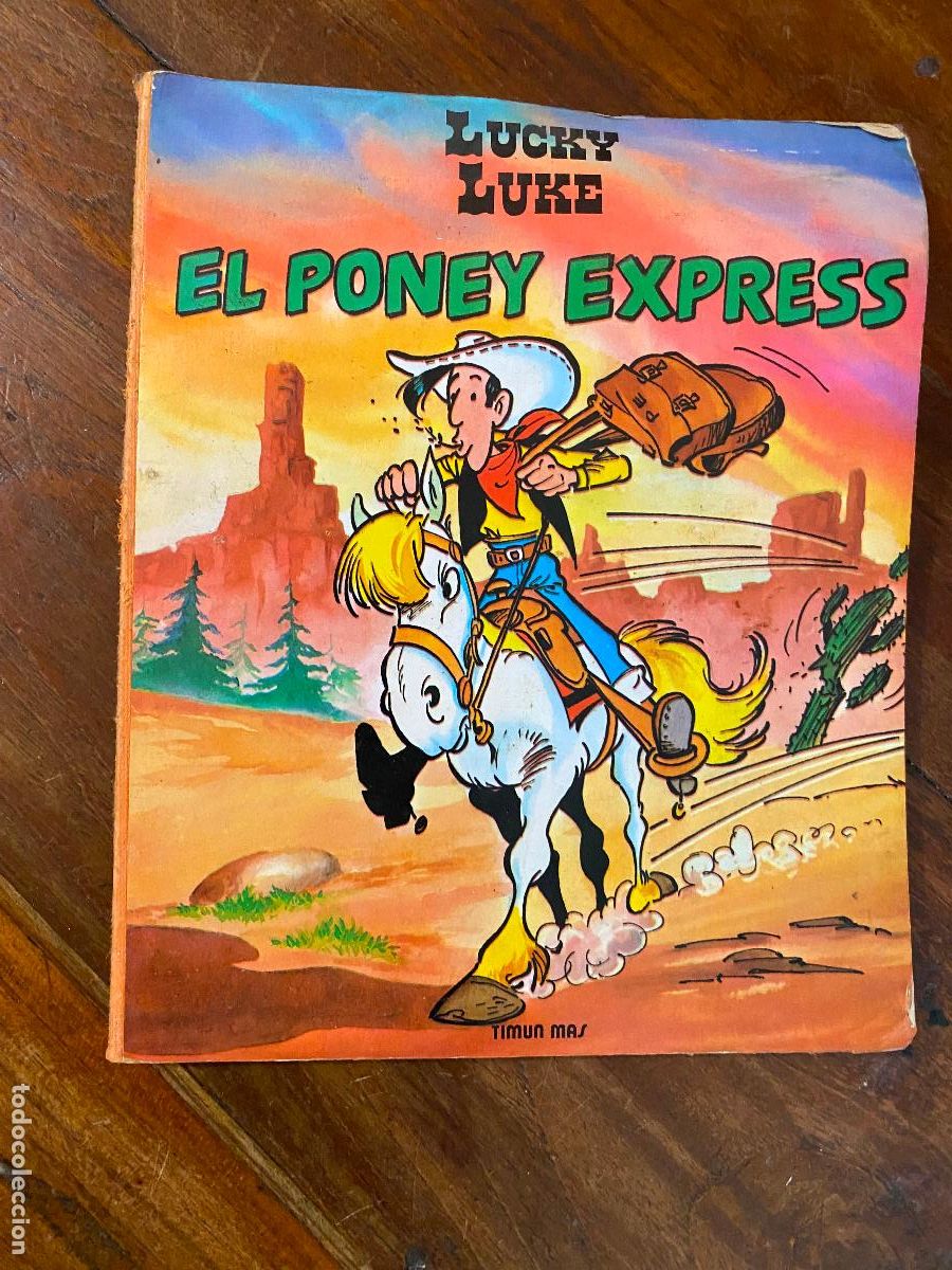 Comics: Cuento Lucky Luke: El Poney Express; Timun Mas, 1985