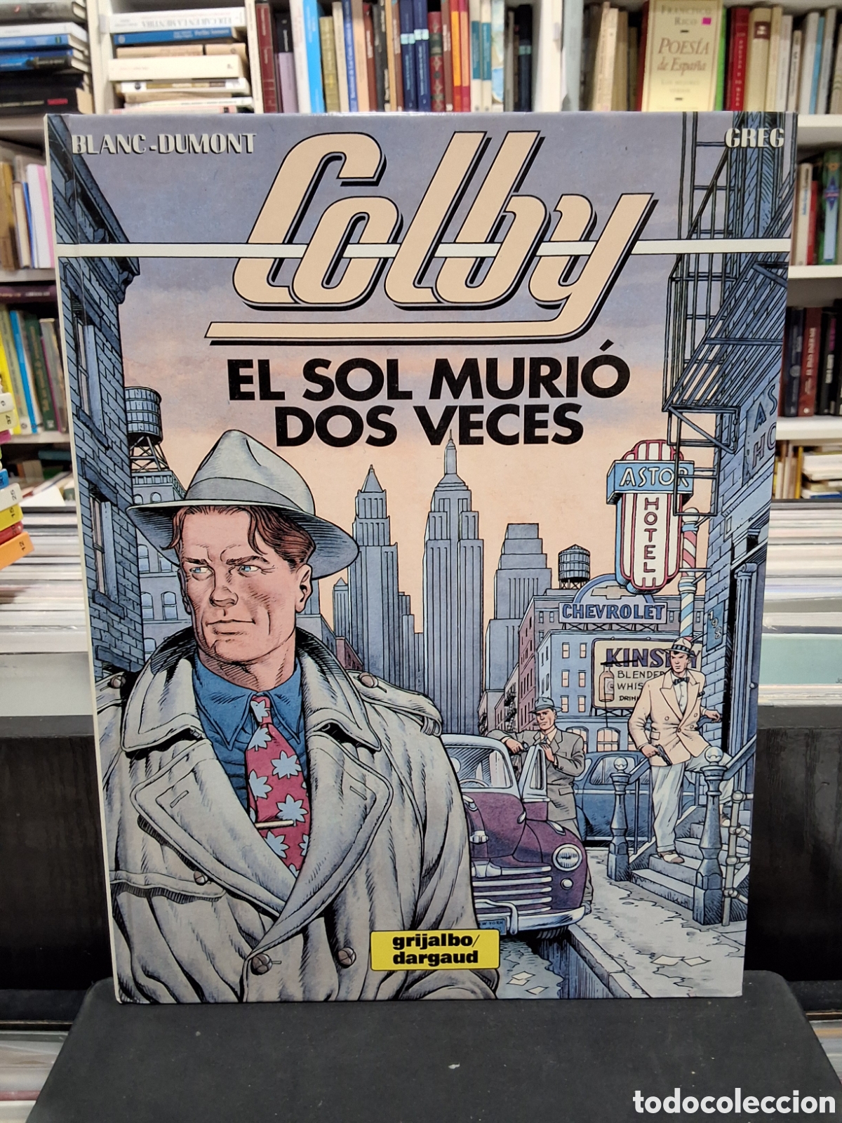 C&oacute;mics: COLBY - EL SOL MURI&Oacute; DOS VECES - BLANC-DUMONT - GREG - ENV&Iacute;O DESDE 1,50 &euro;