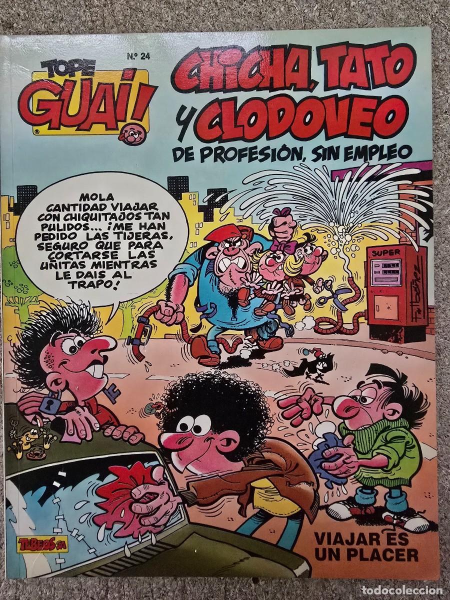 C&oacute;mics: Tope Guai 24 Chicha Tato y Clodoveo.Viajar en un Placer.F.Iba&ntilde;ez.Grijalbo