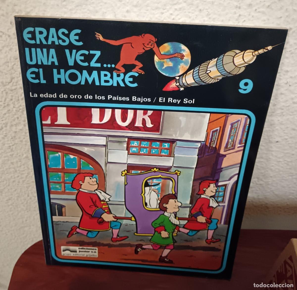 C&oacute;mics: &Eacute;RASE UNA VEZ EL HOMBRE N&ordm; 9 LA EDAD DE ORO DE LOS PA&Iacute;SES BAJOS EL REY SOL GRIJALBO 1979
