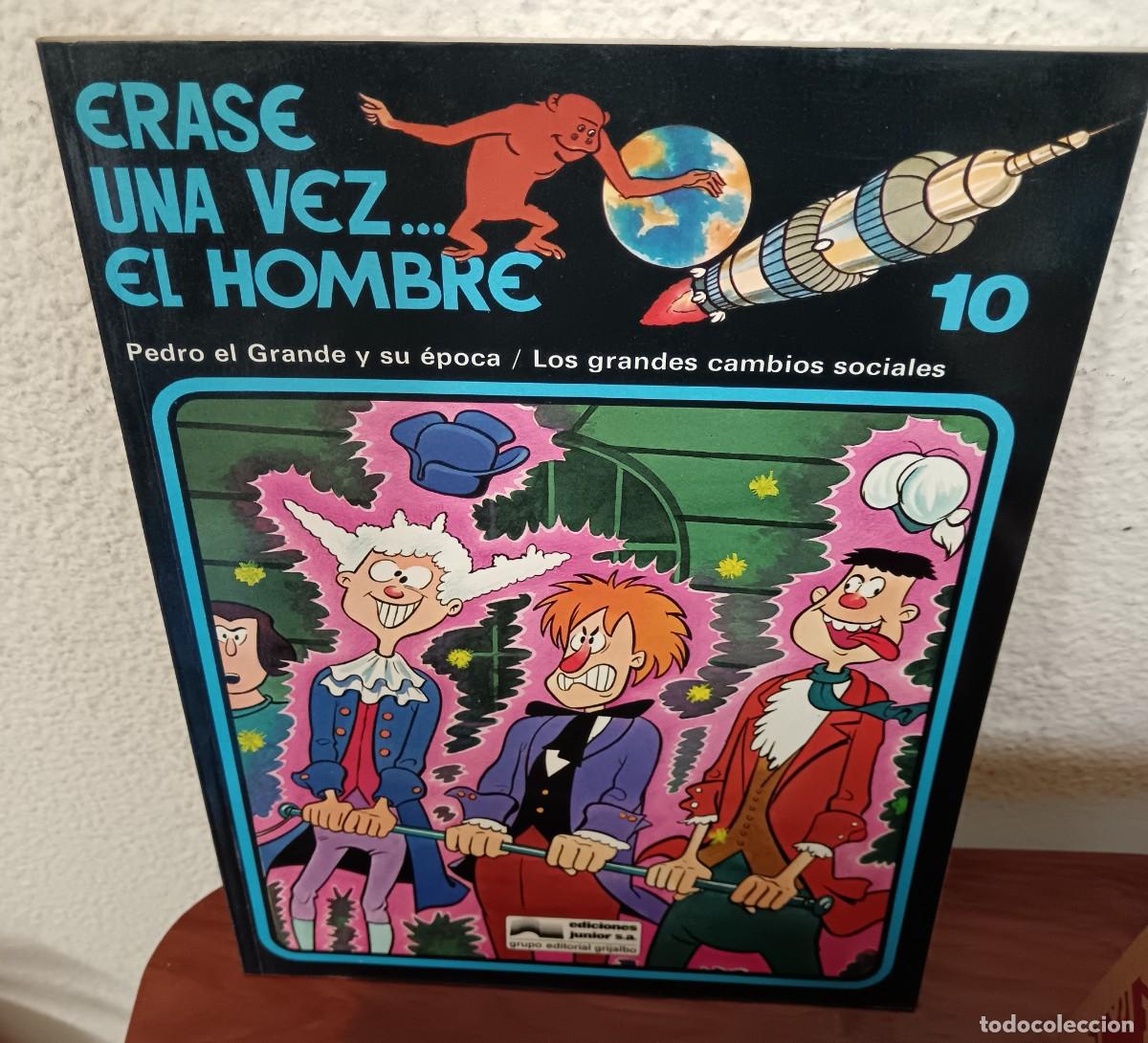 C&oacute;mics: &Eacute;RASE UNA VEZ EL HOMBRE N&ordm; 10 PEDRO EL GRANDE Y SU &Eacute;POCA LOS GRANDES CAMBIOS SOCIALES GRIJALBO 1979
