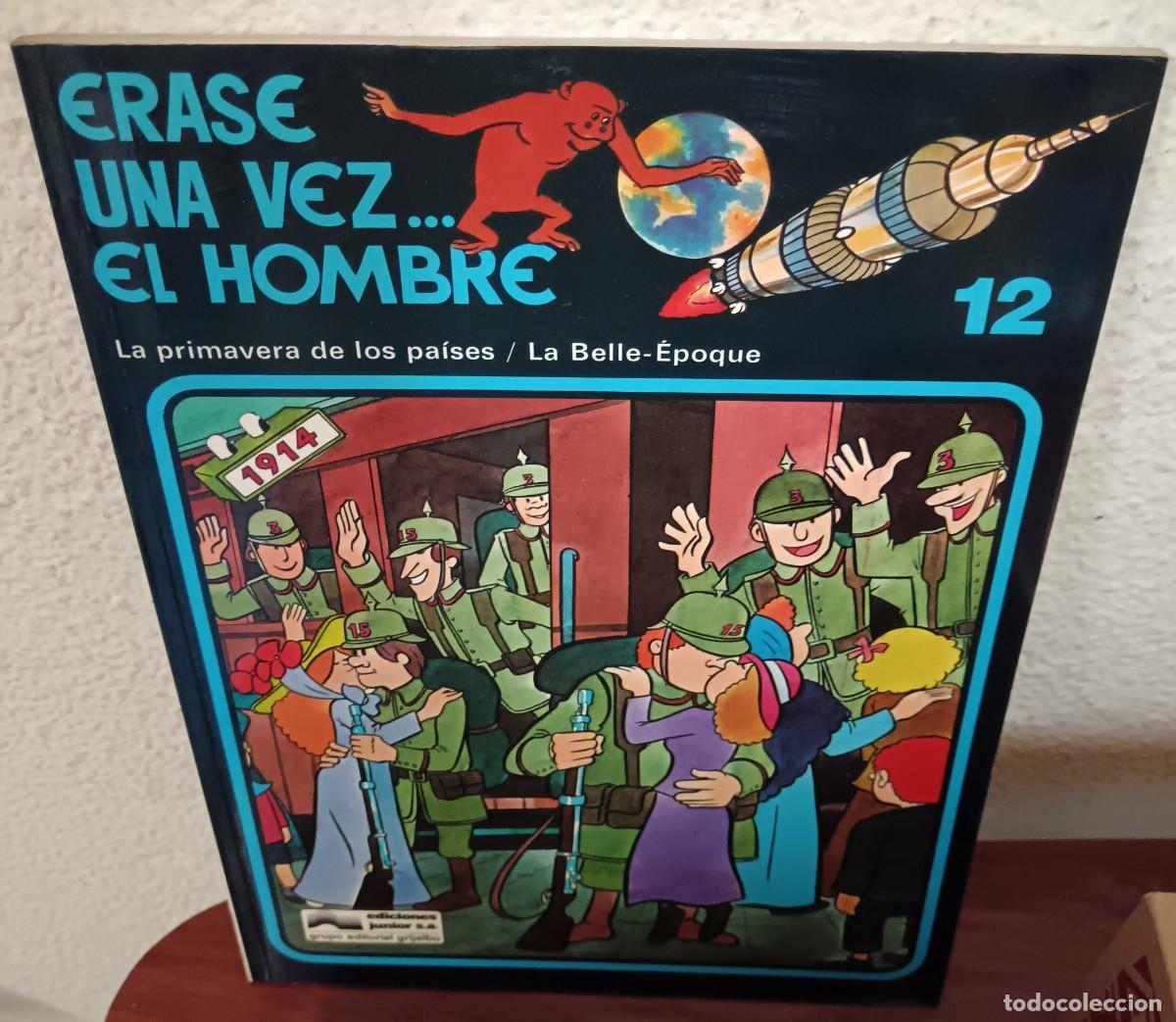 C&oacute;mics: &Eacute;RASE UNA VEZ EL HOMBRE N&ordm; 12 LA PRIMAVERA DE LOS PA&Iacute;SES LA BELLE-&Eacute;POQUE GRIJALBO A&Ntilde;O 1979