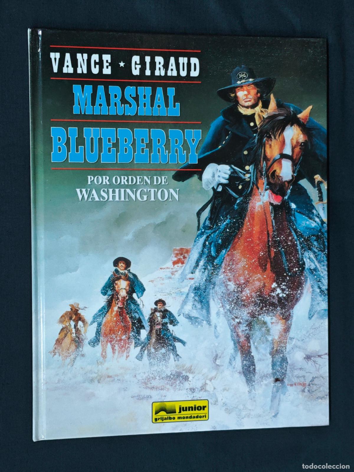 C&oacute;mics: MARSHAL BLUEBERRY - N&ordm; 31 - POR ORDEN DE WASHINGTON - GRIJALBO