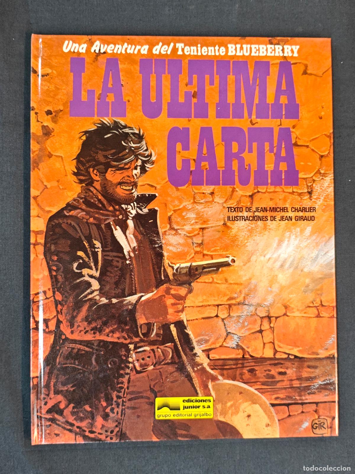C&oacute;mics: BLUEBERRY - LA ULTIMA CARTA - N&ordm; 24 - GRIJALBO