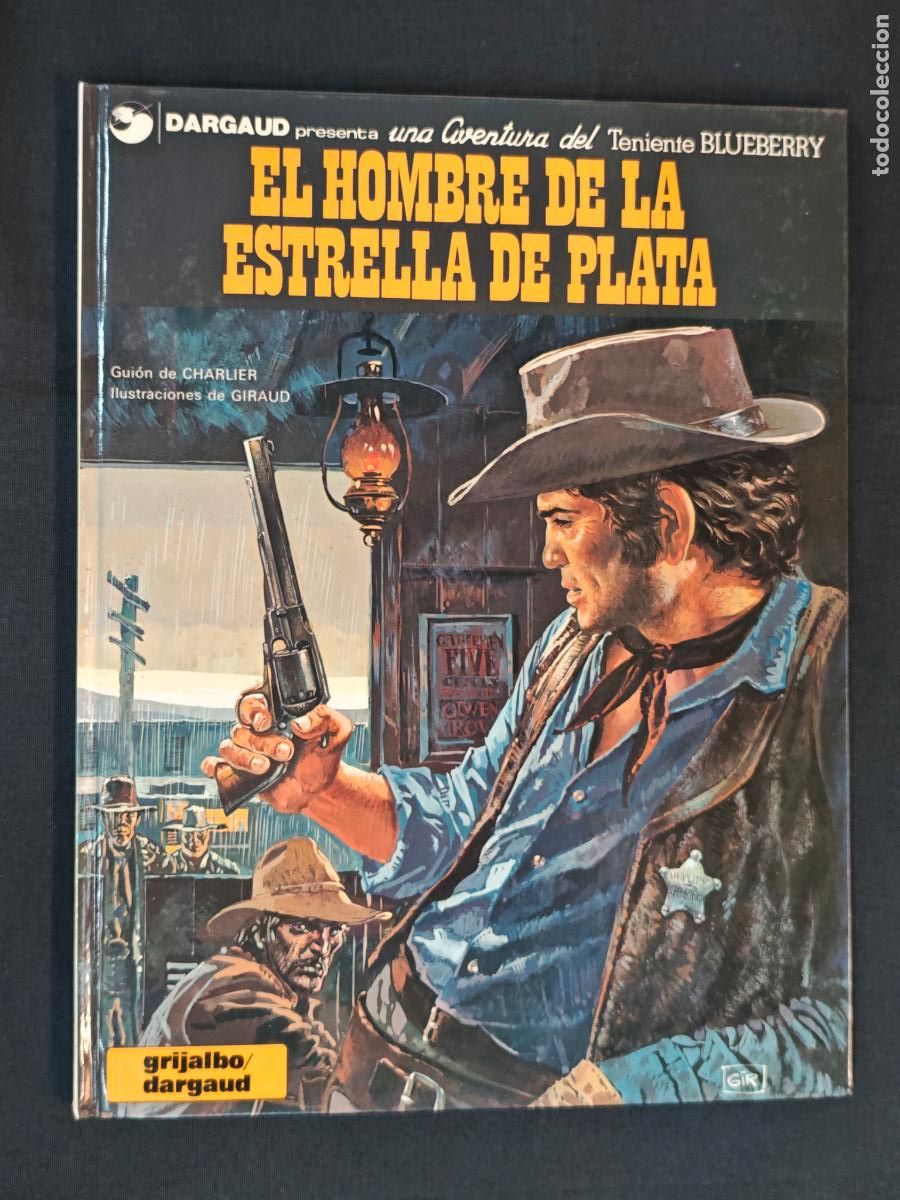 C&oacute;mics: BLUEBERRY - EL HOMBRE DE LA ESTRELLA DE PLATA - N&ordm; 23 - GRIJALBO
