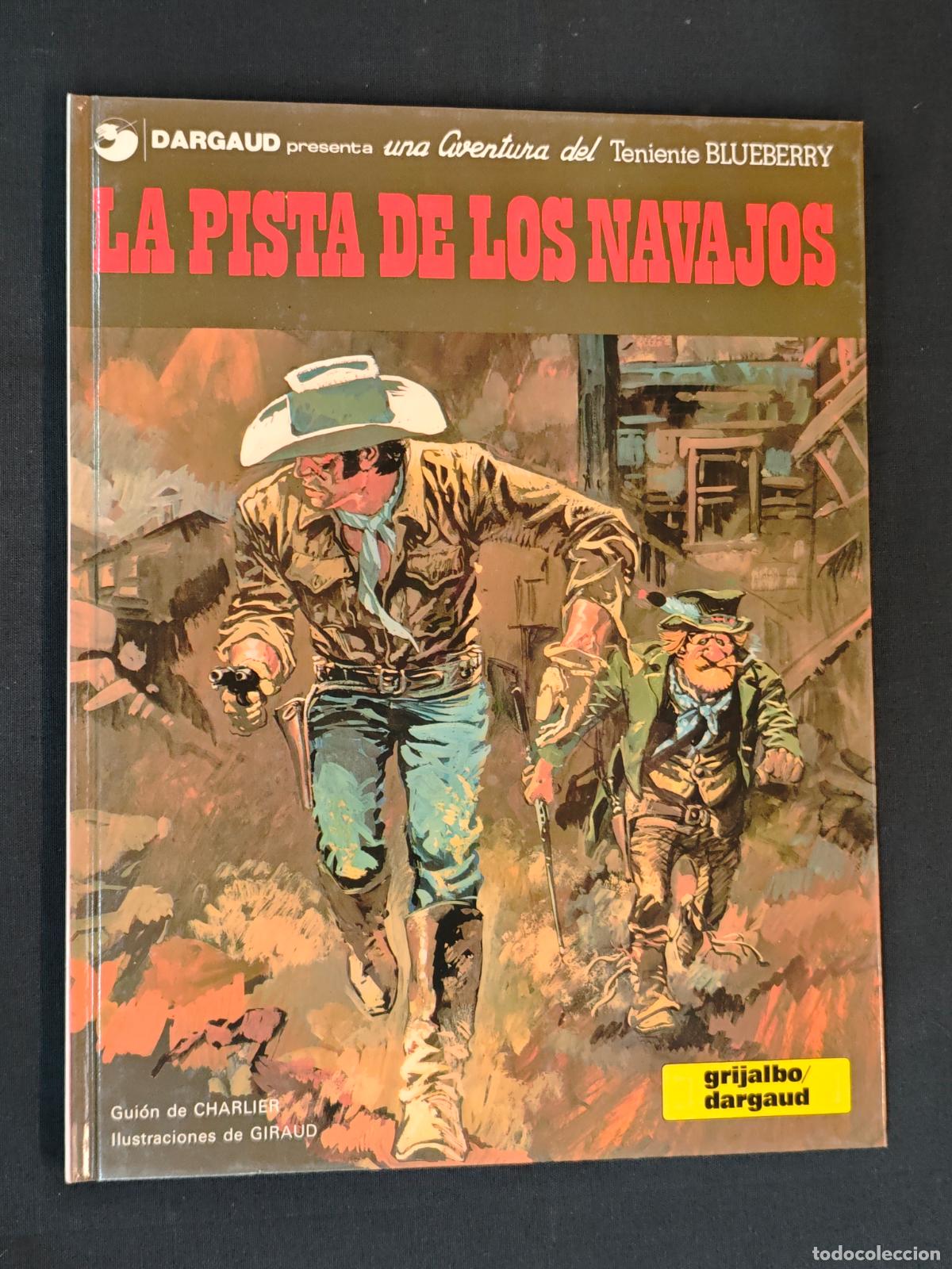 C&oacute;mics: BLUEBERRY - LA PISTA DE LOS NAVAJOS - N&ordm; 22 - GRIJALBO