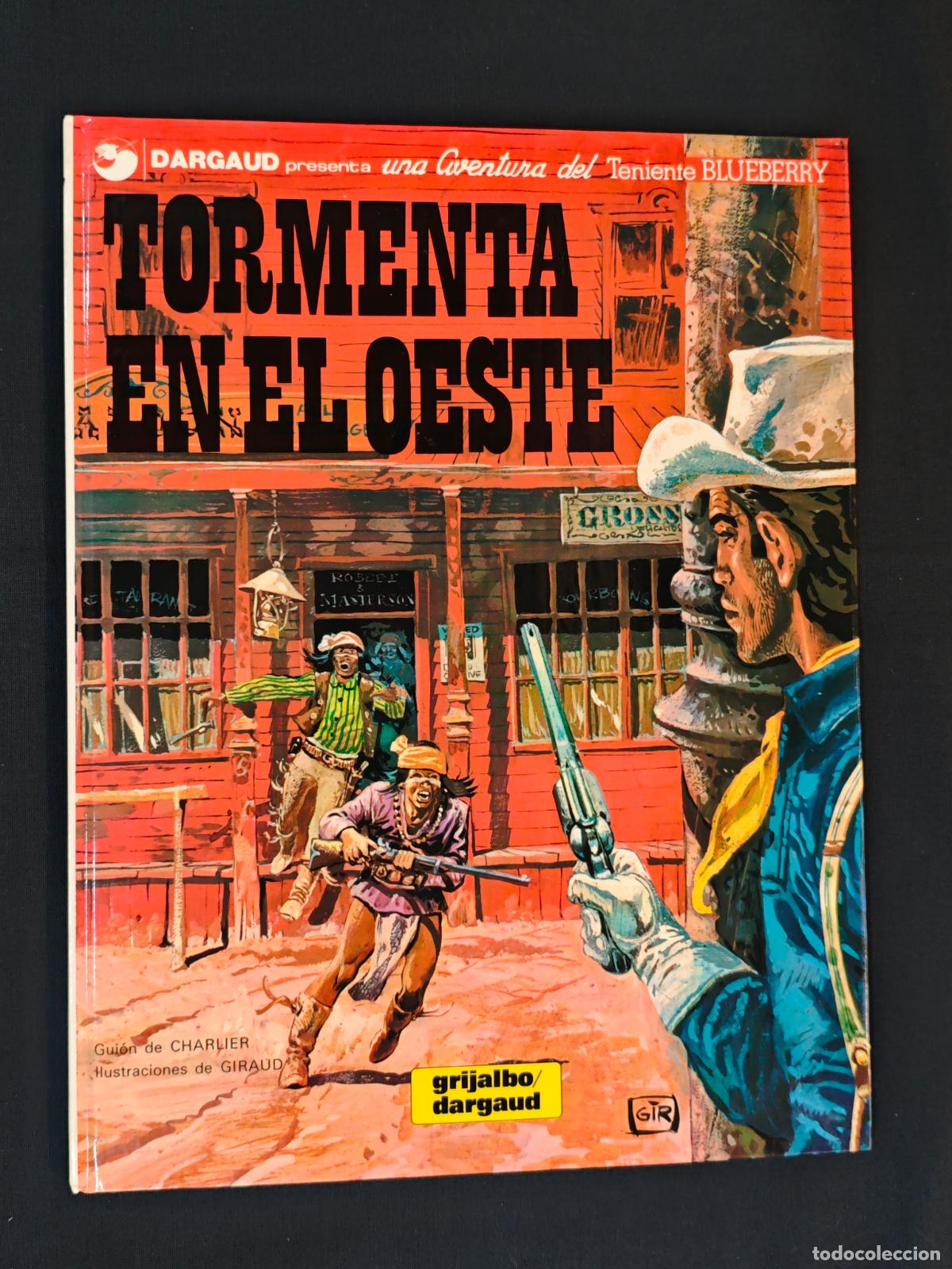 C&oacute;mics: BLUEBERRY - TORMENTA EN EL OESTE - N&ordm; 17 - GRIJALBO