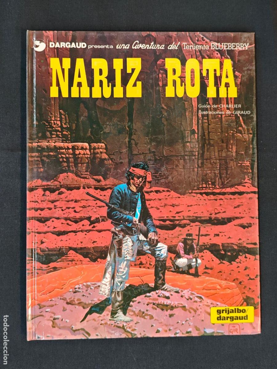 C&oacute;mics: BLUEBERRY - NARIZ ROTA - N&ordm; 15 - GRIJALBO