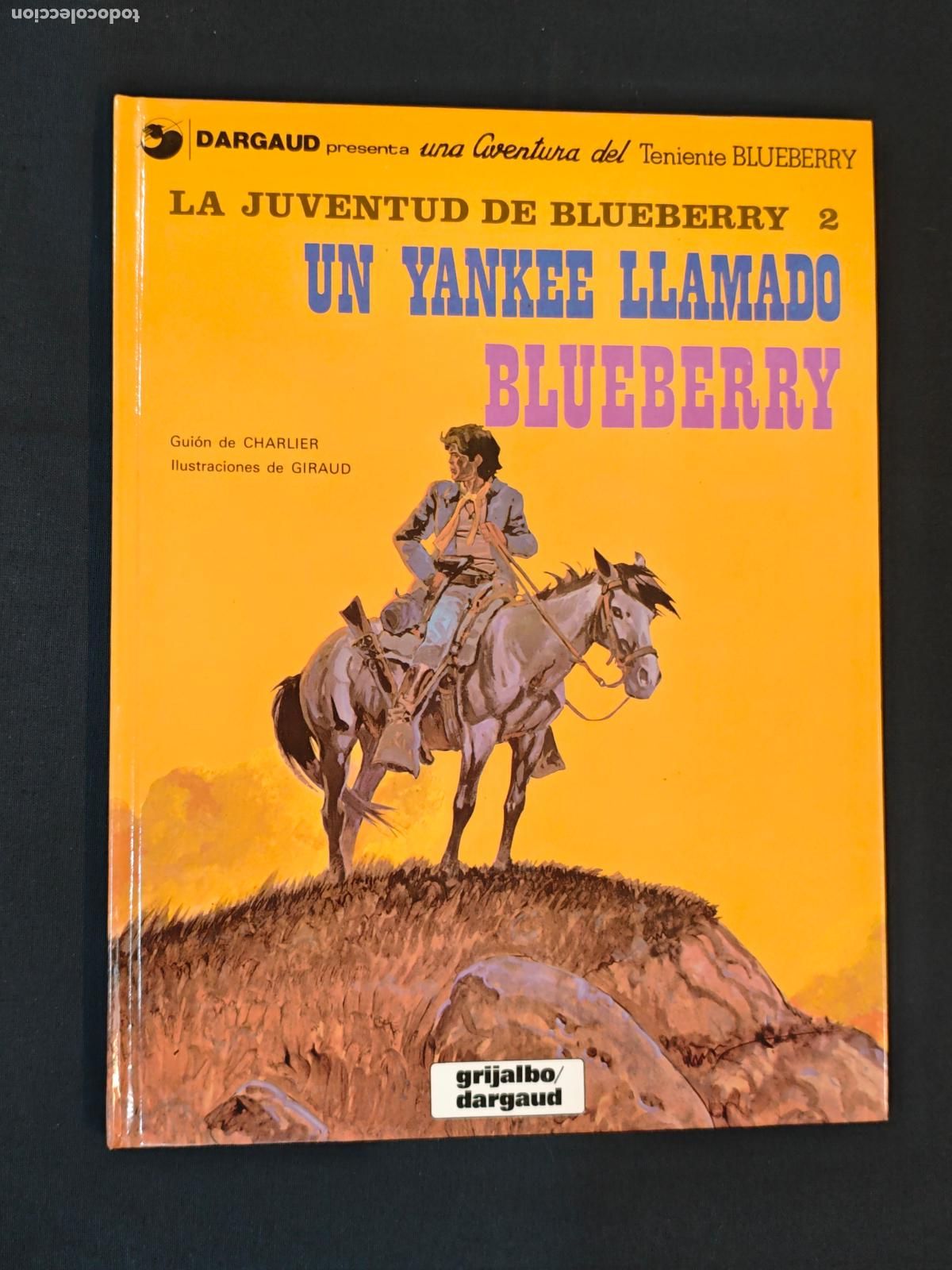 C&oacute;mics: LA JUVENTUD DE BLUEBERRY - UN YANKEE LLAMADO BLUEBERRY - N&ordm; 13 - GRIJALBO