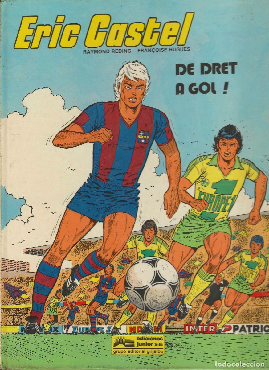 C&oacute;mics: ERIC CASTEL -- N&ordm; 4 DE DRET A GOL -- EN CATAL&Agrave; - Foto 1