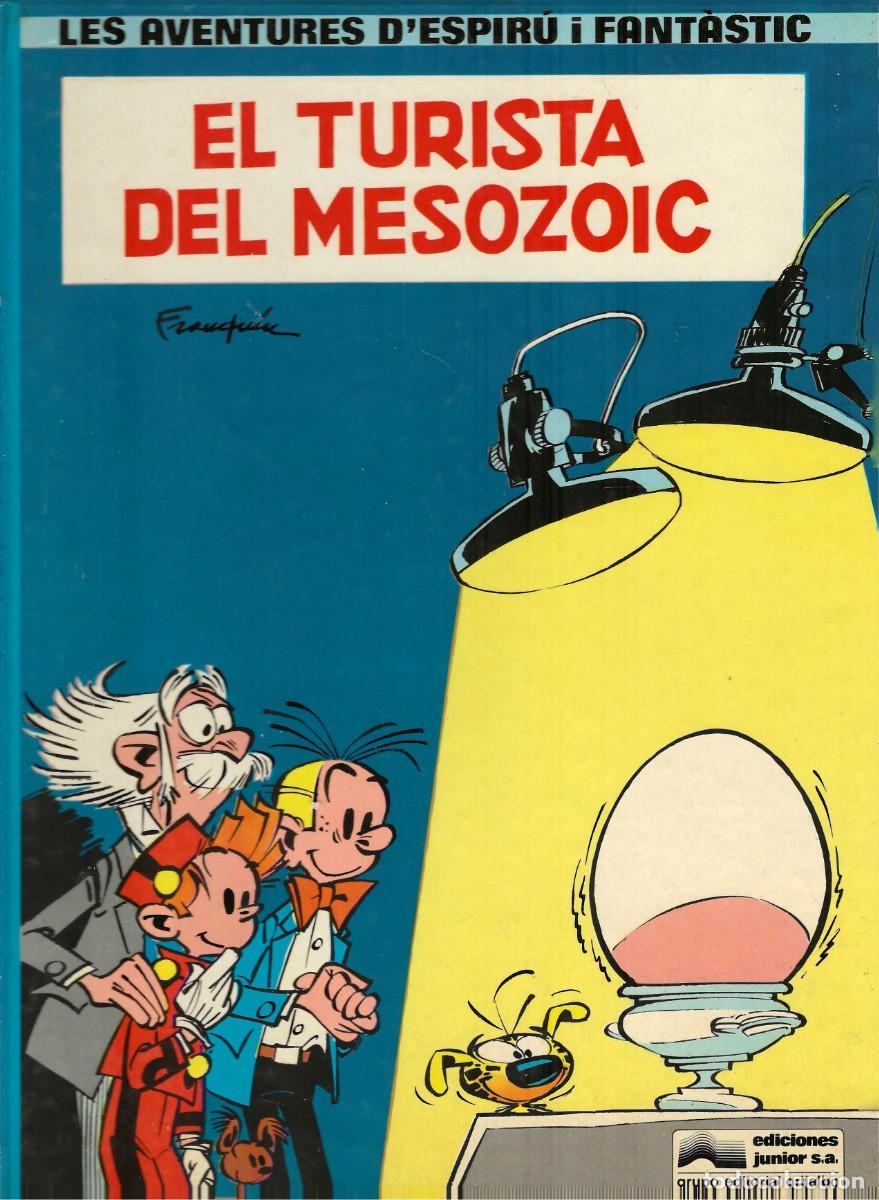 C&oacute;mics: LES AVENTURES D' ESPIR&Uacute; I FANT&Agrave;STIC -- N&ordm; 11 EL TURISTA DEL MESOZOIC